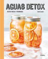 book Aguas detox: Recetas frescas y vitaminadas