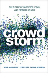 book Crowdstorm: the future of innovation, ideas, and problem solving