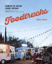 book Foodtrucks: Comida de autor sobre ruedas