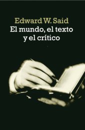 book El mundo, el texto y el crítico