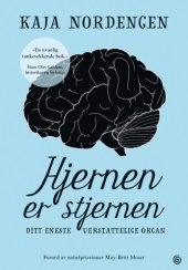 book Hjernen er stjernen ditt eneste uerstattelige organ