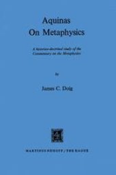 book Aquinas on Metaphysics: A Historico-Doctrinal Study of the Commentary on the Metaphysics