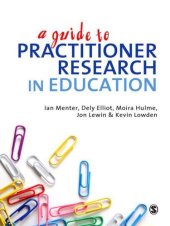 book A Guide to Practitioner Research in Education