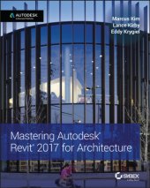 book Mastering Autodesk Revit 2017 for Architecture