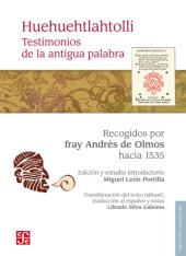 book Huehuehtlahtolli: testimonios de la antigua palabra