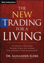 book Study guide for the New trading for a living: psychology, discipline, trading tools and systems, risk control, trade management