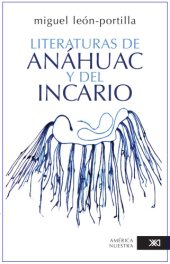 book Literaturas del Anáhuac y del Incario: la expresión de dos pueblos del sol