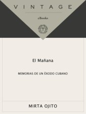 book El mañana: memoria de un éxodo cubano