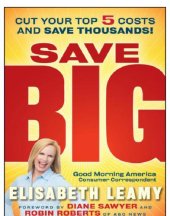 book Save big: cut your top 5 costs and save thousands