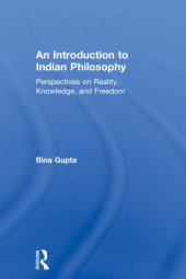 book An introduction to Indian philosophy: perspectives on reality, knowledge, and freedom