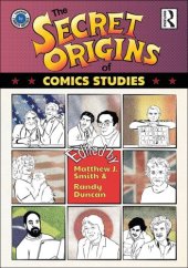 book The Secret Origins of Comics Studies