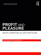 book Profit and pleasure: sexual identities in late capitalism