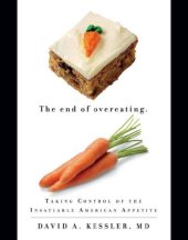 book The end of overeating: taking control of the insatiable American appetite