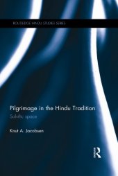 book Pilgrimage in the Hindu tradition: salvific space