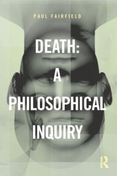 book Death: A Philosophical Inquiry