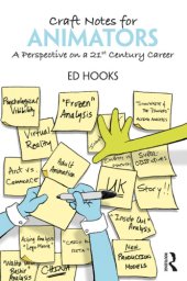 book Craft notes for animators: a perspective on a 21st century career