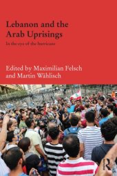 book Lebanon and the Arab uprisings: In the eye of the hurricane