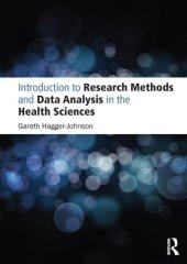 book Introduction to Research Methods and Data Analysis in the Health Sciences