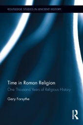 book Time in Roman religion: one thousand years of religious history