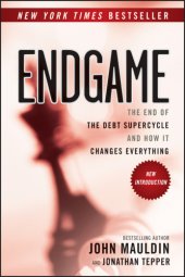 book Endgame: the end of the debt supercycle and how it changes everything