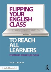 book Flipping Your English Class: Strategies and Lesson Plans