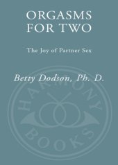 book Orgasms for two: the joy of partnersex