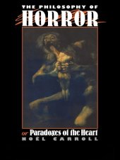 book The philosophy of horror or, Paradoxes of the heart