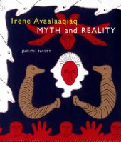 book Irene Avaalaaqiaq: Myth and Reality