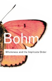 book Wholeness and the implicate order