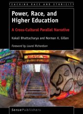 book Power, race, and higher education: a cross-cultural parallel narrative