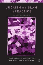 book Judaism and Islam in Practice: a Sourcebook