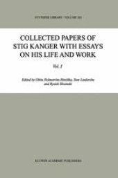 book Collected Papers of Stig Kanger with Essays on his Life and Work: Vol. I