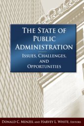 book The state of public administration: issues, challenges, and opportunities