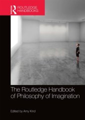 book The Routledge handbook of philosophy of imagination