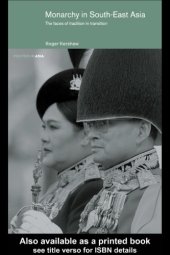 book Monarchy in South-East Asia: the faces of tradition in transition