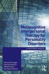 book Metacognitive Interpersonal Therapy for Personality Disorders: A treatment manual