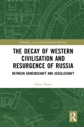 book The decay of western civilisation and resurgence of Russia: between Gemeinschaft and Gesellschaft