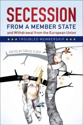 book Secession from a member state and withdrawal from the European Union: troubled membership