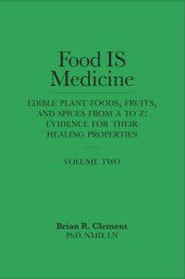 book Food IS Medicine, Volume Two