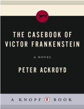 book The Casebook of Victor Frankenstein