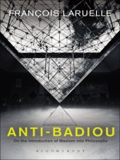 book Anti-Badiou: the introduction of Maoism into philosophy