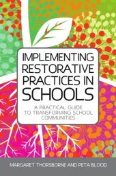 book Just schools a whole school approach to restorative justice