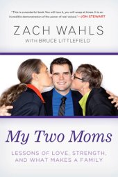 book My two moms: lessons of love, strength, and what makes a family