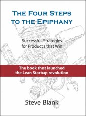 book The four steps to the epiphany: Successful strategies for products that win