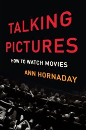 book Talking pictures how to watch movies