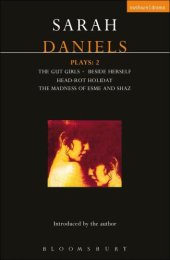 book Daniels Plays: 2: Gut Girls; Beside Herself; Head-rot Holiday; Madness of Esme and Shaz