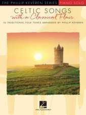 book CELTIC SONGS WITH A CLASSICAL FLAIR: 16 traditional folk tunes