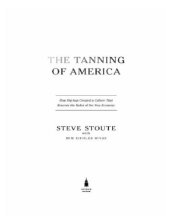 book The tanning of america: how hip-hop created a culture that rewrote the rules of thenew economy