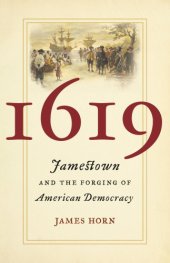 book 1619: Jamestown and the Forging of American Democracy