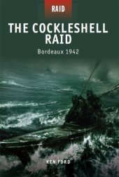 book Raid: Cockleshell Raid - Bordeaux 1942